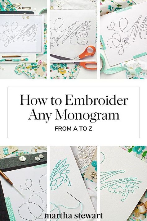 How to Embroider Any Monogram-From A to Z | These monogram designs are inspired by her antiquing finds, typography, French postcards, and vintage sewing notions. Here, Delaney R. Willard demonstrates how to embroider a monogram with personal flair. #embroidery #sewingprojects #marthastewart How To Embroider Monogram By Hand, Hand Embroidered Monograms, Hand Embroidered Monogram Letters, Embroidered Monogram Letters, Embroider Monograms, How To Embroider Letters, Diy Monogram, Vintage Sewing Notions, Embroidery Alphabet