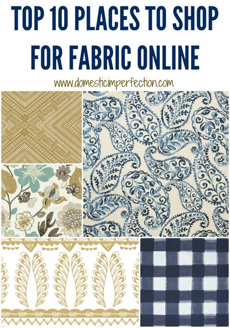 Top 10 Places to Shop for Fabric Online Crochet Patterns Easy, Upholstery Fabric Online, Fabric Shops Online, Buy Fabric Online, Places To Shop, Sewing Fabrics, Buy Fabric, Coordinating Fabrics, Fabric Stores Online