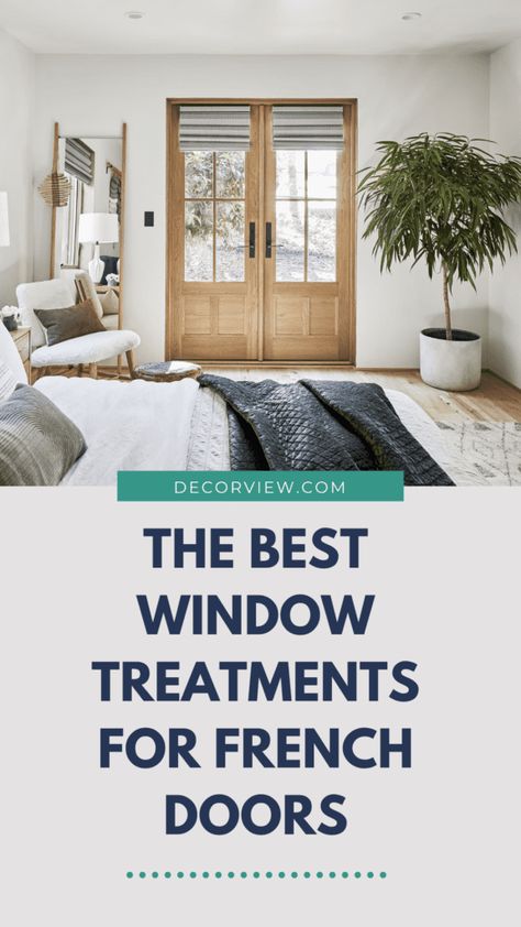 Window Coverings French Doors, French Door Treatments Ideas, French Door Window Treatments Privacy, Window Treatments For Doors, Curtains In Front Of French Doors, French Windows Curtains, French Door Curtains Farmhouse, French Doors With Blinds Built Ins, Front Double Door Window Covering Ideas