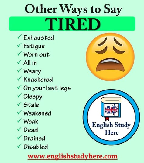 Other Ways to Say TIRED in English – English Study Here Words English, Other Ways To Say, Teaching English Grammar, English Learning Spoken, Conversational English, English Vocab, Interesting English Words, Good Vocabulary Words, English Language Teaching