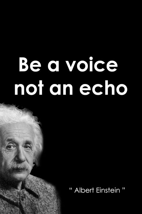 Be a voice not an echo. Albert Einstein #quotes #inspiration #wise_words #famous_people #success #dreams #اقوال #اقتباسات Be A Voice Not An Echo, Einstein Quotes Inspiration, Inspirational Quotes By Famous People, Quotes Einstein, Summer Phone, Summer Phone Cases, Albert Einstein Quotes, Einstein Quotes, Crochet Bracelet