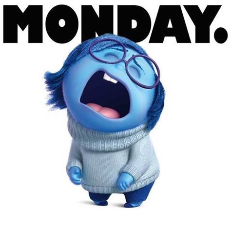 Hahaha! Exactly my thoughts. But, you know what-- it's going to be a good day, I just know it. <3  #funny #meme #monday #mondaymorning #coffee #needcoffee #insideout #pixar #sadness Humor, Blue, Humour