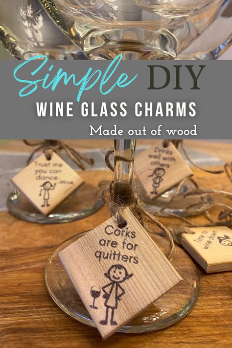 You're less likely to forget which is your wine glass with these funny wine glass charms! They're made from wood, with the sayings transferred using wax paper and an inkjet printer. Simple to do. Fast to make! The tag in the photo has a little wine glass with a stick lady with her hands on her hips. The tag says, "corks are for quitters." Wine Charms Diy, Simple Rustic Decor, Bingo Ideas, Prize Ideas, Wood Burning Patterns Stencil, Wine Glass Tags, Wine Bottle Tags, Basic Woodworking, Laser Printing