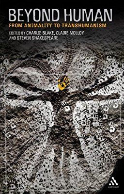 book:- Beyond Human: From Animality to Transhumanism by Dr Claire Molloy, et al | "This title explores the implications of our animal origins and posthuman futures for our understanding of our humanity and our relations with other species. "Beyond Human" investigates what it means to call ourselves human beings in relation to both our distant past and our possible futures as a species, and the questions this might raise for our relationship with the myriad species with which we share the plane Liverpool Hope University, Beyond Human, Moral Philosophy, Philosophy Books, Cultural Studies, Our Relationship, Zoology, Online Bookstore, Amazon Book Store