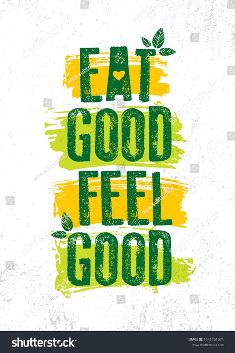 Eat Good Feel Good. Inspiring Typography Creative Motivation Quote Vector Template. #Ad , #sponsored, #Inspiring#Typography#Feel#Eat Mindful Eating Quotes, Diet Meal Plan Recipes, Inspiring Typography, Healthy Food Quotes, Healthy Food Logo, Creative Motivation, Eat Good Feel Good, Healthier Relationship, Typography Creative