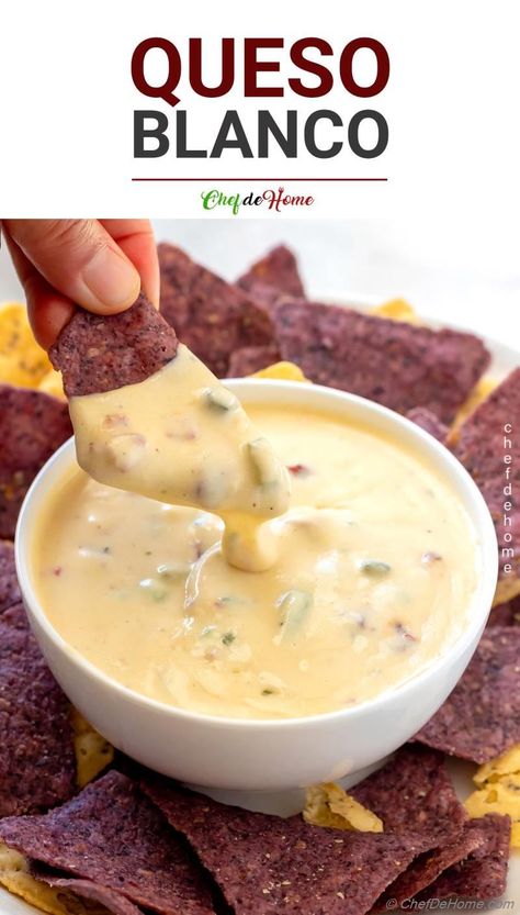 Queso Blanco - Queso Dip Recipe | ChefDeHome.com Dip Night, Queso Fresco Recipe, Queso Blanco Recipe, Sauce For Grilled Chicken, Chipotle Queso, Mexican Dip Recipes, Homemade Queso, Queso Blanco Dip, Queso Dip Recipe