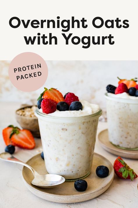 These overnight oats with yogurt are easy to make with just 3 simple ingredients! They're super creamy, packed with protein and perfect for meal prep.