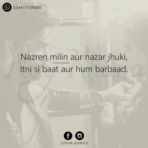 Nazren milin aur nazar jhuki,itni se baat aur hum barbaad Nature, Barbaad Quotes, Jhuki Nazar Shayari, Nazar Quotes, Nazar Shayari, Dairy Quotes, Maykhana Quotes, Mirza Galib, Romantic Dialogues