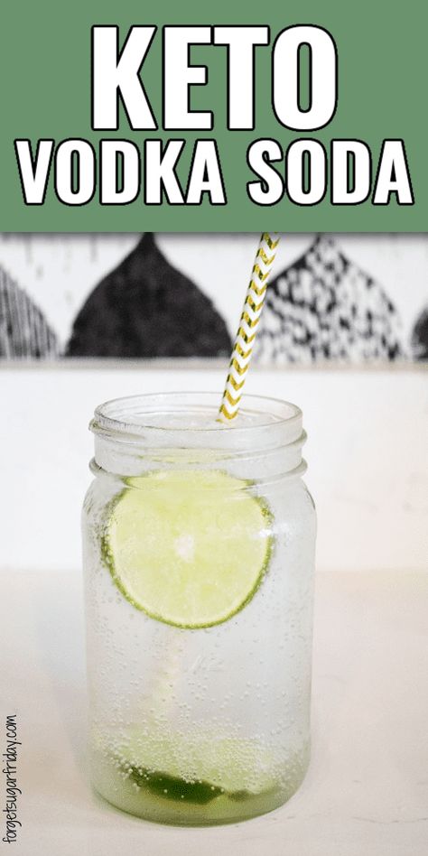 This refreshing Keto Vodka Soda is a delicious keto cocktail to enjoy on the keto diet. This keto drink is easy to make and carb-free! Vodka Soda, Net Carbs, Easy Keto, Keto Diet, Vodka, Drinks, Design