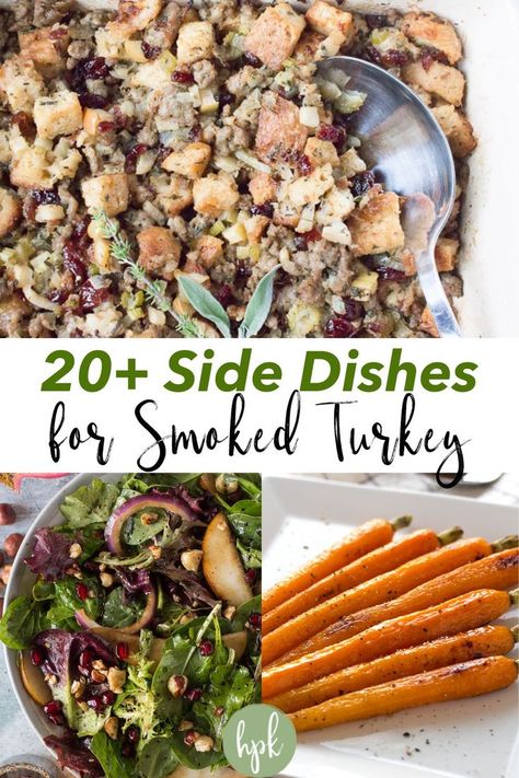 A collage of three pictures of stuffing on top, green salad to the bottom left, and roasted carrots on the bottom right, with text in the middle of the graphic. Turkey Dinner Side Dishes, Turkey Dinner Sides, Smoked Whole Turkey, Christmas Turkey Dinner, Turkey Side Dishes, Christmas Turkey Recipes, Turkey Leg Recipes, Smoked Turkey Legs, Delicious Side Dishes