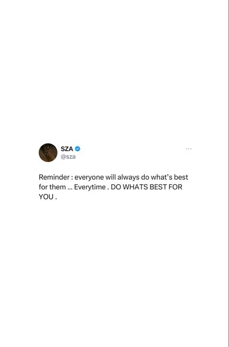 Year Book Quotes Baddie, Senior Grad Quotes, Senior Quotes By Sza, Sza Aesthetic Quotes, Nicki Minaj Senior Quotes, Deep Senior Quotes, Yearbook Quotes Baddie, Sza Quotes Twitter, Sza Quotes Yearbook