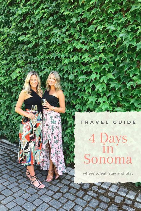 Where to eat, play and stay in Sonoma County! Outfits For Sonoma Wine Country, What To Wear In Sonoma Wine Country, Sonoma Winery Outfits, Sonoma California Outfits, Sonoma Outfits, Napa Wine Tasting, Sonoma Wineries, Wineries Outfit, Sonoma Wine Country