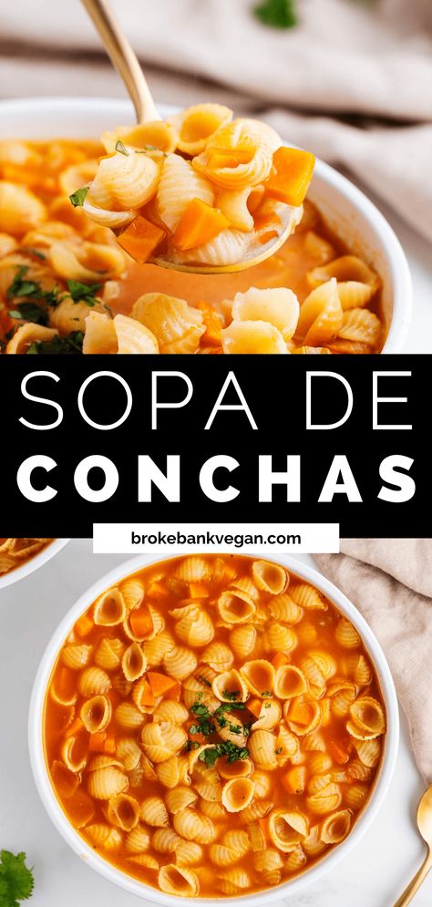 Best Vegan Mexican Recipes, Mexican Tomato Soup With Pasta, Green Mexican Soup, Mexican Soup For Sickness, Mexican Tomato Recipes, Shell Pasta Soup, Cactus Soup Recipes, Sopa Mexican Soup, Mexican Pasta Soup Recipes