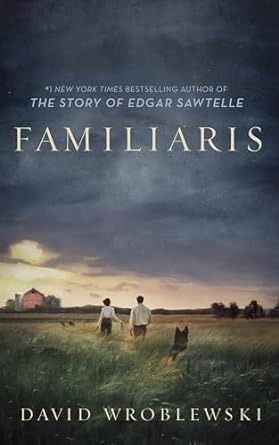 Familiaris by David Wroblewski | Goodreads Origin Story, Three Dogs, Two Best Friends, Name It, Modern Classic, New York Times, Book Club, The Story, Best Friends