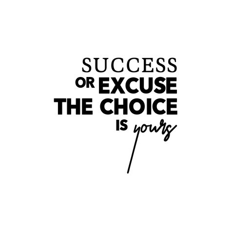 Success or excuse the choice is yours Occupational Therapy Quotes, Recreational Therapist, Birthday Surprises For Him, Therapy Website, Healthcare Quotes, Thoughtful Gifts For Him, The Choice Is Yours, Therapy Quotes, Quotes Tattoos