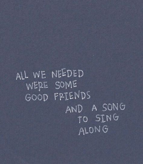 The Maine Band, Now Quotes, Can't Stop Won't Stop, Songs To Sing, Good Friends, A Song, Pretty Words, The Words, Beautiful Words