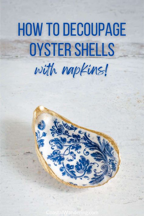 Decoupage Oyster Shell Trinket Dish - learn how to make this easy oyster shell craft. This super simple and fun project uses oyster shells, Mod Podge and paper napkins. Embellish with a gold paint pen for a classic look. Perfect for coastal decor, souvenirs or last-minute gifts! DIY with seashells for beach house style. Jewelry Dish Diy, Oyster Shells Diy, Oyster Crafts, Oyster Shells Decor, Decoupage Shells, Oyster Shell Art, Shell Trinket Dish, Diy Dish, Decoupage Tutorial