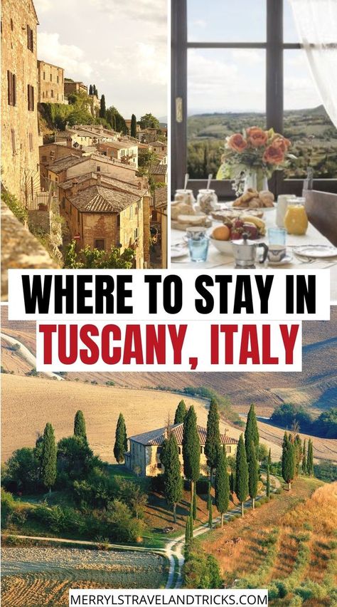 Where to Stay in Tuscany, Italy Tuscany Wine, Italy Trip Planning, Tuscan Towns, Italian Travel, Italy Honeymoon, Tuscany Travel, Italy Wine, Italy Itinerary, Italy Travel Tips