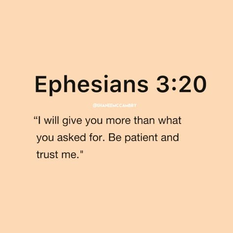 Believe • Trust • Expand • Achieve Don’t listen to the world, listen to the world. Ephesians 3:20: “I will give you more than what you asked for. Be patient and trust me.” #Expand #TrustGod Bible Verse About Listening, Scriptures On Trusting God, Today's Bible Verse, 2025 Word, My Heavenly Father Loves Me, Be More Patient, Listen To God, Listen More, Ephesians 3 20