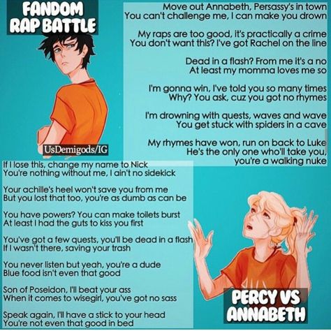 Annabeth's last line in her rap. Who won? Comment below! Zio Rick, Rick Riordan Series, Pjo Hoo, Percy And Annabeth, Wise Girl, Trials Of Apollo, Percy Jackson Fan Art, Percy Jackson Memes, Fandom Crossover