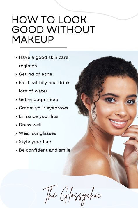 How To Do Makeup Without Makeup, How To Look Good Without Makeup Tips, No Makeup Clear Skin, How To Look Good Naturally, How To Look Attractive Without Makeup, How To Be Beautiful Without Makeup, How To Look Fresh, How To Look Good With No Makeup, How To Look Beautiful Naturally