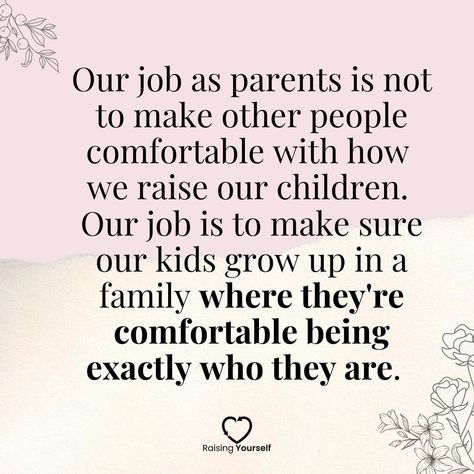 Shelly Robinson on Instagram: “Sorry, Uncle Bob. Not my job to make sure you're comfortable with how I raise my children. 🤷‍♀️ And to that end, how I raise myself. To…” Helping Children Quotes, Raising A Family Quotes, Raising Strong Kids Quotes, Dont Tell Me How To Raise My Kids, Dont Mess With My Children, Quotes About Raising Children, Raising Good Kids Quotes, Raising Children Quotes, Tantrums Quotes