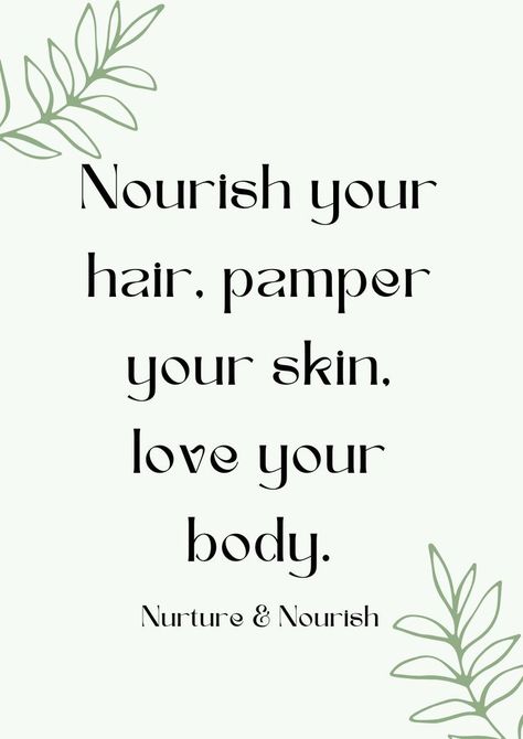 Nourish your hair, pamper your skin, love your body. Discover tips and products for a complete self-care routine!💖 #SelfCare #HairCare #SkinCare #BodyCare #BeautyRoutine. Pamper Yourself Quotes, Pampering Quotes, Pamper Myself, Love Your Body, Loving Your Body, 2025 Vision, Self Care Routine, Hair Skin, Care Routine