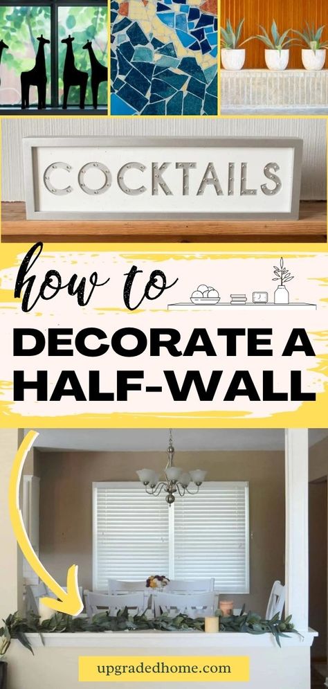 Decorating a half wall ledge has as many possibilities as there are ways to reimagine a room. Trying to figure out how to decorate your wall’s ledges year-round doesn't have to be difficult and it can actually be fun! Once you’ve capped it with the wood or stone of your choice, it’s time to add flair. In this article, we've brought together some of the most popular ideas for decorating a half-wall ledge. Entry Half Wall Ideas, Kitchen Half Wall Decor Ideas, How To Style A Half Wall Ledge, Half Wall Ideas Decor, How To Decorate A Pony Wall For Christmas, Entry Way Half Wall Ideas, What To Do With A Half Wall, How To Decorate A Half Wall Room Divider, Half Wall Ledge Basement