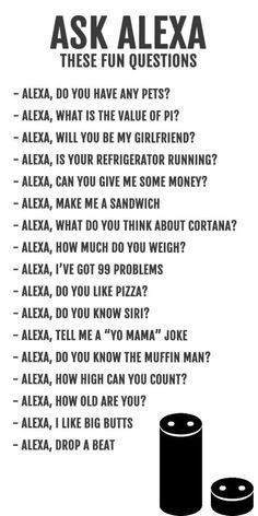 Funny Things To Ask Alexa, Things To Ask Alexa, Funny Alexa Commands, Alexa Tricks, Alexa Commands, Ask Alexa, Things To Ask, Bored Jar, Alexa Skills