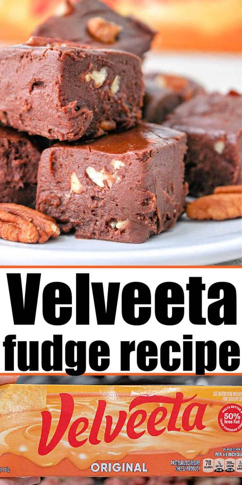 Microwave fudge with Velveeta cheese is delicious with pecans inside or plain. Without condensed milk you'll love this fudge with butter. Velveeta Cheese Fudge Recipe, Velvetta Fudge, Cheese Fudge Recipe, Quick Chocolate Fudge, Velveeta Fudge, Microwave Chocolate Fudge, Recipes With Velveeta Cheese, Cheese Fudge, Velveeta Recipes