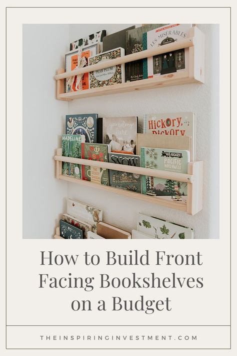 Diy Wall Bookshelf, Diy Bookshelves Ideas, Bookshelf Diy Plans, Bookshelf Diy Ideas, Wall Book Shelf Ideas, Diy Nursery Bookshelves, Wall Bookshelf Ideas, Diy Bookshelf Wall, Front Facing Bookshelf