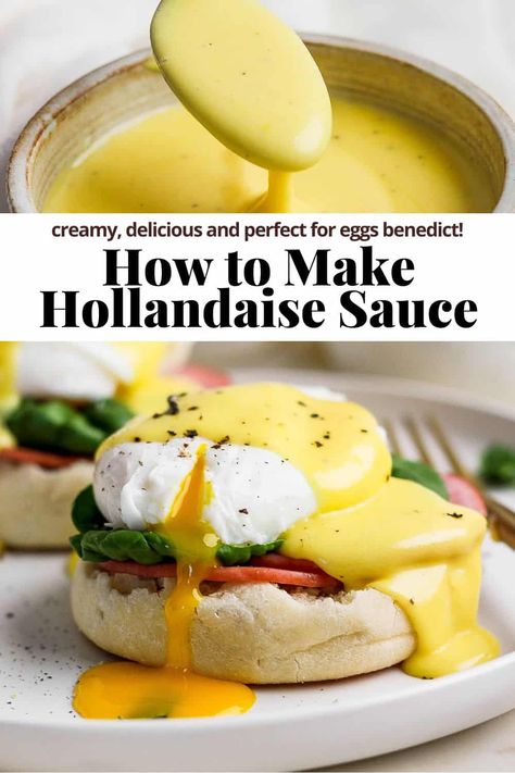 How to Make Hollandaise Sauce -  a step-by-step tutorial that teaches you how to make this classic French mother sauce! #howtomakehollandaisesauce #howtomakehollandaisesauceeasy #howtomakehollandaisesauceeggbenedict #howtomakehollandaisesaucewithoutablender #howdoyoumakehollandaisesauce Halendase Sauce, Make Ahead Bernaise Sauce, Quick Hollandaise Sauce No Blender, Holindaise Sauce Recipe Egg Benedict, Cheesy Hollandaise Sauce, Hollandaise Sauce No Lemon Juice, Bernaise Sauce Vs Hollandaise, Diy Hollandaise Sauce, Holindaise Sauce Easy