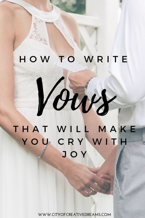 How to Write Vows That Will Make You Cry With Joy | City of Creative Dreams Wedding Vows That Make You Cry, Writing Wedding Vows, Romantic Wedding Vows, Vow Examples, Wedding Vows Examples, Traditional Wedding Vows, Wedding Vows To Husband, Nontraditional Wedding, Cute Wedding Ideas