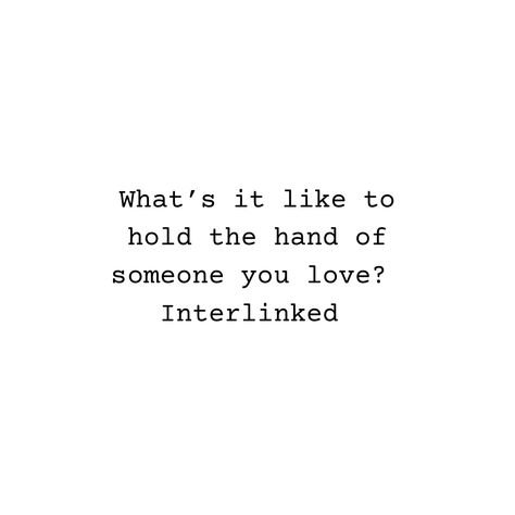 What’s it like to hold the hand of someone you love? Interlinked Interlinked Quotes, Bladerunner 2049 Tattoo, Blade Runner 2049 Tattoo Ideas, Interlinked Art, Tattoo Movie Quotes, Bladerunner Tattoo, Blade Runner 2049 Tattoo, The View From Halfway Down Tattoo, Interlinked Tattoo