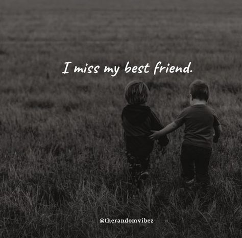 College Friends Quotes, Miss You Friend Quotes, Missing Best Friend Quotes, Missing Friends Quotes, Quotes Heaven, Boy Best Friend Quotes, Missing Best Friend, Old Friend Quotes, Friends Like Sisters