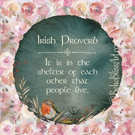 Irish Proverb: It is in the shelter of each other that people | Etsy Irish Proverbs Quotes, Old Irish Blessing, Irish Proverb, Shamrock Art, Ireland Art, Irish Blessings, Motivational Art Prints, Irish Proverbs, Irish Quotes