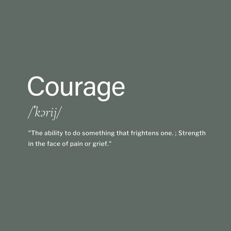 Courage To Be Yourself, Courage Meaning, Courage Quotes Bible, Courage Aesthetic, Courage Definition, Have Courage, Inspirational Quotes About Courage, Quotes About Courage, Quotes Courage