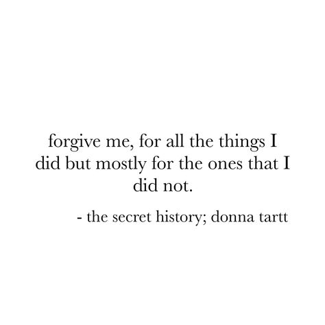 The Secret History Quotes Aesthetic, The Secret History Quotes, The Secret History Donna Tartt, Secret History Donna Tartt, The Secret History Aesthetic, Patrick Watson, Donna Tartt, History Quotes, Literature Quotes