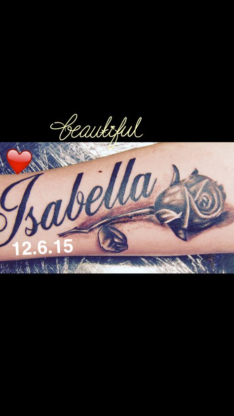 Isabella rose Isabella Name Tattoo, Isabella Tattoo, Tattoo Name Fonts, Army Tattoos, Isabella Rose, Name Tattoo Designs, Top Tattoos, Name Tattoo, Name Tattoos