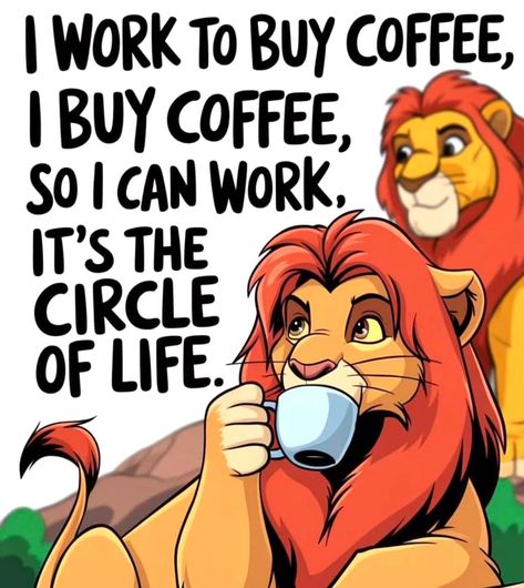 Coffee Humor Monday, Friday Coffee Quotes, Coffee Lover Humor, Coffee Jokes, Cute Animal Quotes, Coffee Geek, Funny Coffee Quotes, Work Quotes Funny, Disney Jokes