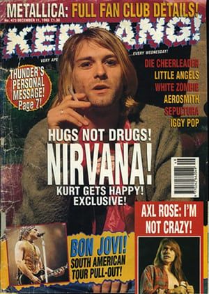 Nirvana Poster, Rock Band Posters, Cover Magazine, Nirvana Kurt Cobain, Nirvana Kurt, Music Poster Design, Axl Rose, Music Magazines, Rock Posters