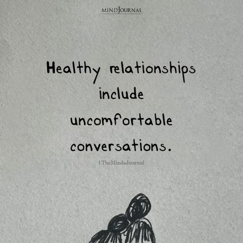 Healthy Relationships Include Uncomfortable Conversations – Relationship Quotes Destroying Relationship Quotes, I Know The Truth Quotes Relationships, Unstable Relationship Quotes, Healthy Relationship Quotes Life Lessons, Situationship To Relationship, Quotes About Healthy Relationships, Work On Relationship, Understanding Quotes Relationships, Longevity Quotes