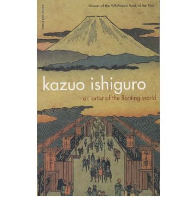 An Artist of the Floating World Kazuo Ishiguro, The Floating World, Floating World, Japanese Literature, Japanese Novels, Unread Books, Recommended Books To Read, Inspirational Books To Read, Contemporary Fiction