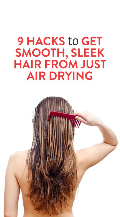 9 Hacks to Get Smooth, Sleek Hair From Just Air Drying Frizzy Hair Tips, Dry Frizzy Hair, Scrub Corpo, Sleek Hair, Hair Frizz, Hair Dry, Air Dry Hair, Healthy Hair Tips, Hair Remedies