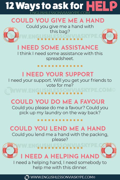 12 Other Ways to Ask for Help in English. Improve your vocabulary at www.englishlessonviaskype.com #learnenglish #englishlessons #tienganh #EnglishTeacher #vocabulary #ingles #อังกฤษ #английский #aprenderingles #english #cursodeingles #учиангл�ийский #vocabulário #dicasdeingles #learningenglish #ingilizce #englishgrammar #englishvocabulary #ielts #idiomas Tips For English Speaking, Use Of Get In English, Use Of Being In English, Asking For Help, How To Speak Good English, How To Use Would In English, English Conversation Learning, English Transition Words, Study English Language