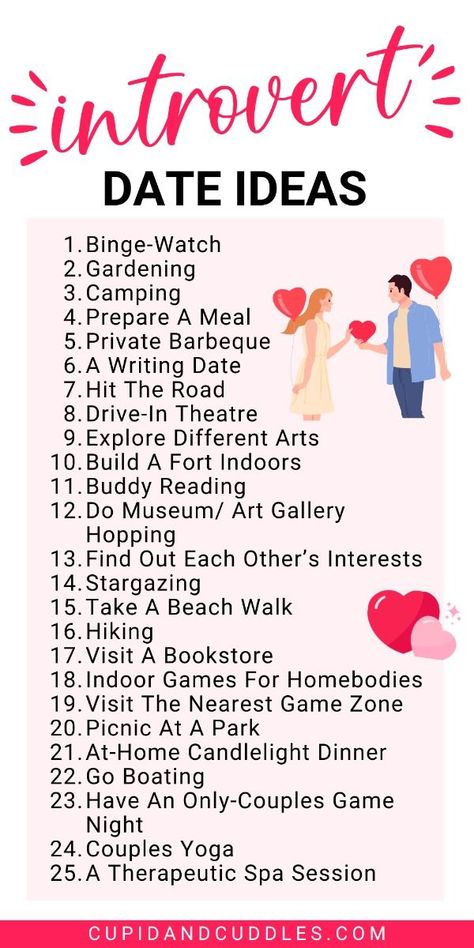 Calling all introverts! Enjoy quality time with your special someone minus the crowds with these 25 incredibly cute date ideas. From cozy movie nights at home to intimate stargazing sessions under the night sky, let's celebrate love in our own quiet way.

how to date an introvert man | how to date as an introvert | introvert date night ideas | date night for introvert | how to date an introvert | date an introvert | introvert first date | how to date when you're an introvert | date idea introvert | introvert solo date💕#LoveStory #RomanticEncounters #HeartfeltConnections #DateNightIdeas #SoulmateSearch #FlirtyFridays #CandlelitDinners #StarryEyedMoments #LoveQuotes #DreamyDates #WhisperedPromises #AmourAdventures Small Date Ideas At Home, Date Ideas For Introverts, Date Night In Ideas, At Home Date Ideas, Date Night Ideas At Home, Home Date Ideas, Diy Valentine Gifts For Boyfriend, Things To Do With Your Boyfriend, Couples Game Night