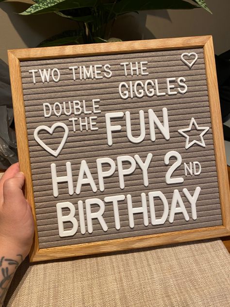 2nd Birthday Puns, 2nd Birthday Board Ideas, 2nd Birthday Letterboard, 2nd Birthday Sayings, Second Birthday Quotes, Birthday Felt Board, 2nd Birthday Quotes, Birthday Letterboard, Self Birthday Quotes