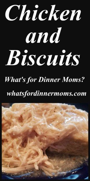 Chicken and Biscuits – What's for Dinner Moms? Cream Chicken And Biscuits, Creamed Chicken Over Biscuits Recipes, Cream Chicken Over Biscuits Crockpot, Creamy Chicken Over Biscuits, Chicken N Biscuits Recipes, Chicken And Biscuits Easy, Crockpot Chicken And Biscuits, Chicken Biscuits And Gravy, Creamed Chicken Over Biscuits