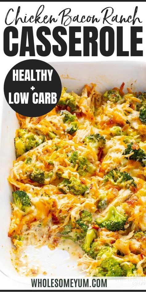 Bacon Ranch Casserole, Low Carb Chicken Casserole, Ranch Casserole, Keto Chicken Casserole, Chicken Bacon Ranch Casserole, Wholesome Yum, Healthy Low Carb, Low Carb Casseroles, Healthy Casseroles