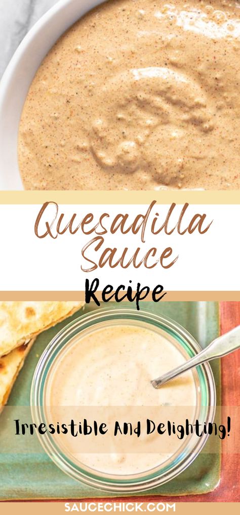 quesadilla sauce recipe Homemade Mexican Recipes, Dipping Sauce For Taquitos, Mexican Dipping Sauce Recipes, Chicken Wrap Sauce Recipes, Homemade Quesadilla Sauce, Quesadilla Sauce Recipes, Creamy Quesadilla, Dip Sauce Recipes, Sandwich Sauce Ideas